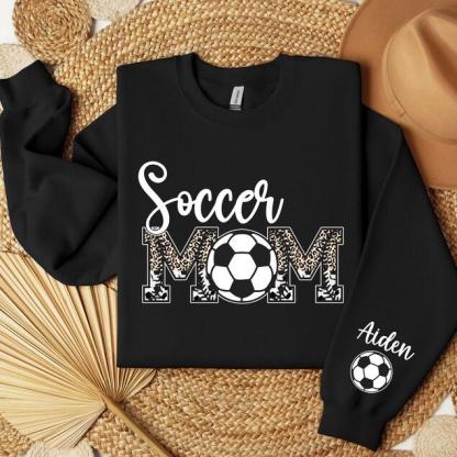 Custom Soccer Mom With Name On Sleeve Sweatshirt