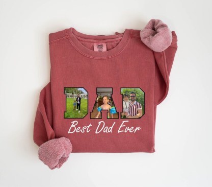 Custom Best Dad With Kids Photo Ever Sweatshirt, Father's Day Gift For Dad