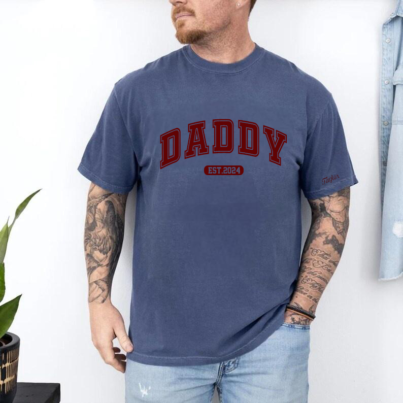 Custom Comfort Colors Dad Tshirt, Est Date Daddy T Shirt, Gift for Fathers Day