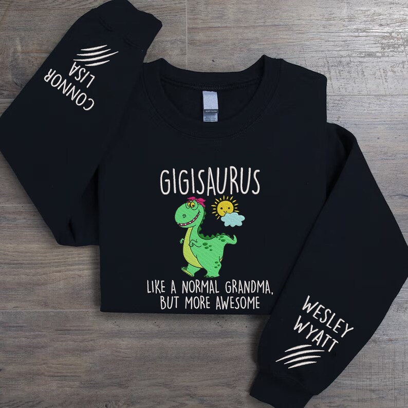 Custom Grandma Dinosaur Gigisaurus Embroidered Sweatshirt