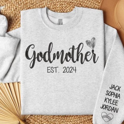 Personalized Godmother Embroidered Sweatshirt With Names On Cuff