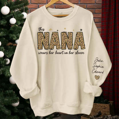 This Nana Wears Her Heart On Her Sleeve - Family Personalized Unisex Sweatshirt With Design On Sleeve - Birthday Gift For Mom, Grandma