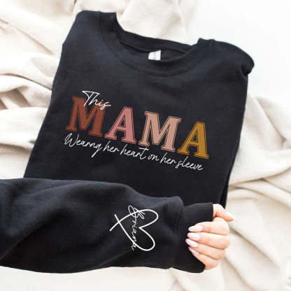 Personalized Wear Heart On Sleeve Mama Sweatshirt with Kid Names on Sleeves-Mother's Day Sale