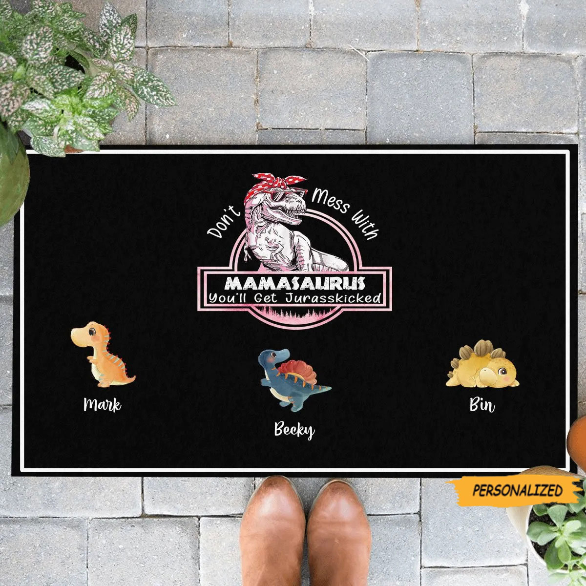 Don’t Mess With Mamasaurus, You'll Get Jurasskicked - Custom Personalized Doormat, Best Gift For Mom