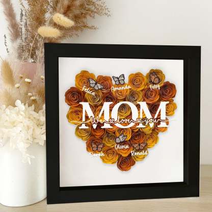 Custom Mom We Love You Rose Shadow Box With Butterfly Kids Names, Gifts For Mother's Day