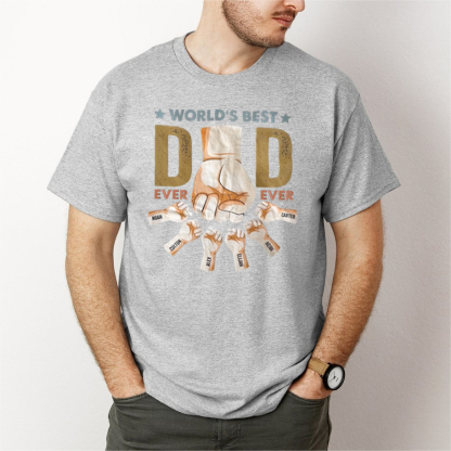 Personalized World's Best Dad Family Hands T-shirt/Sweatshirt/Hoodie
