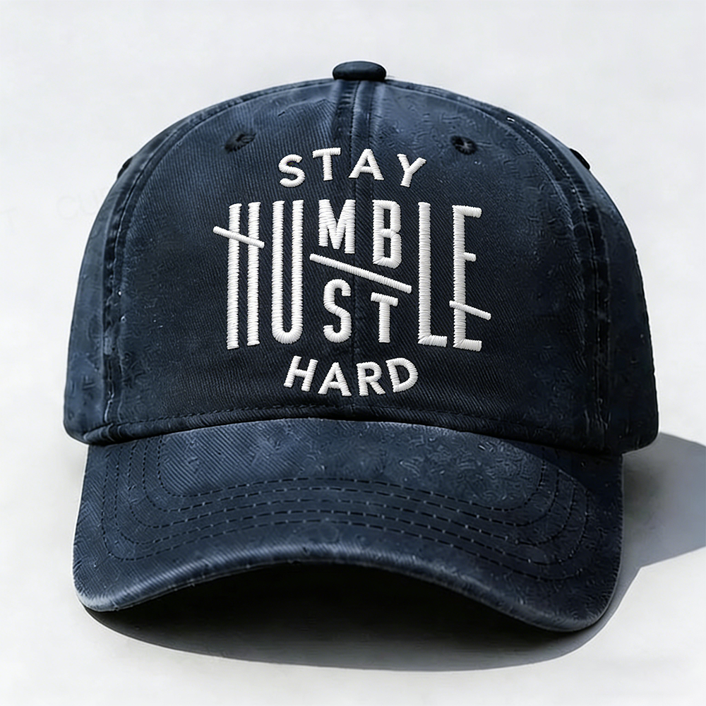 Stay Humble Hustle Hard Cap