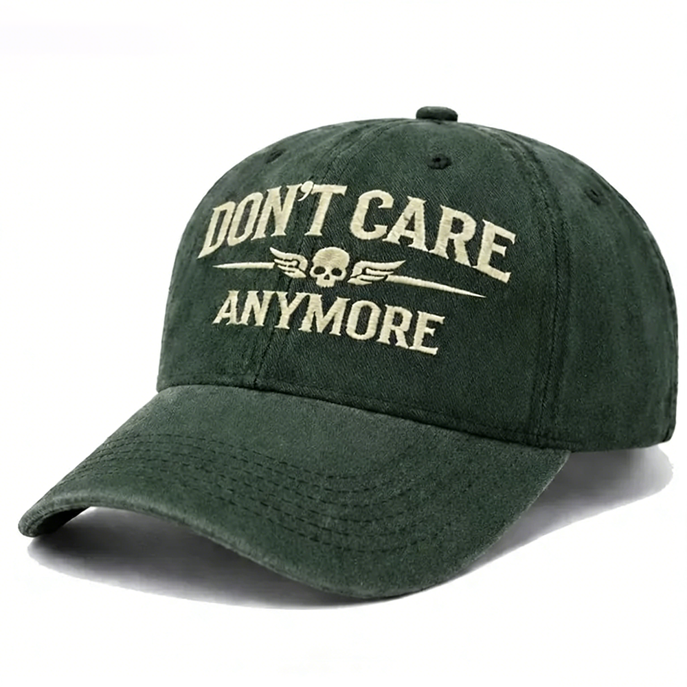 Don't Care Anymore Embroidery Cap