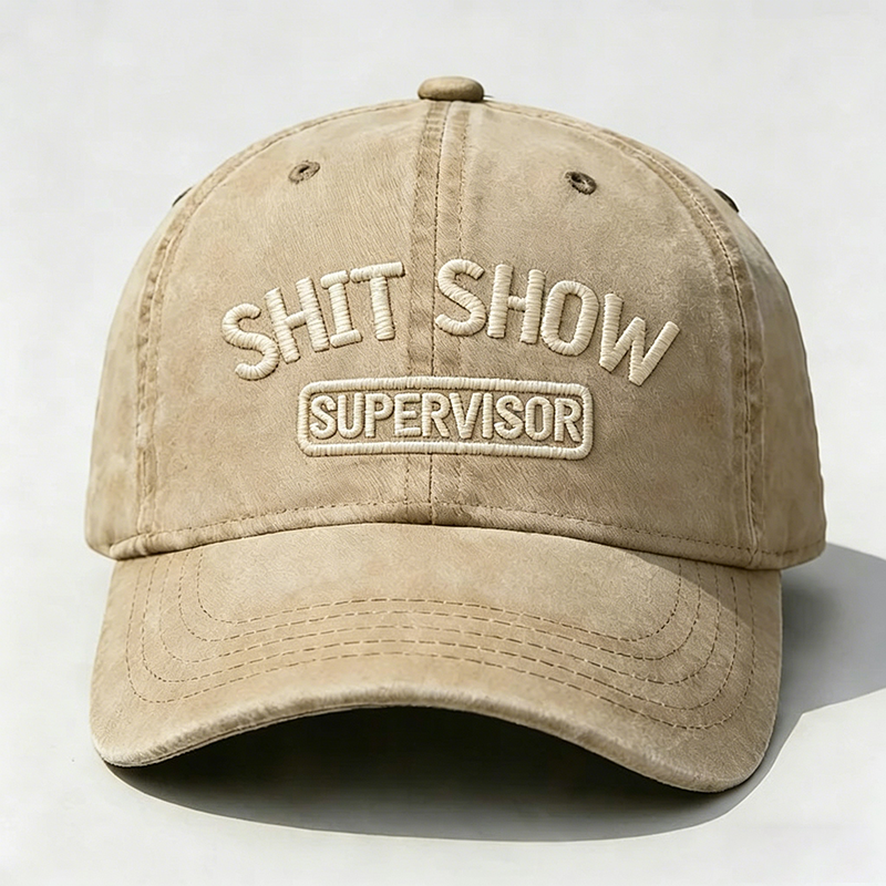 Shit Show Supervisor Embroidery Cap