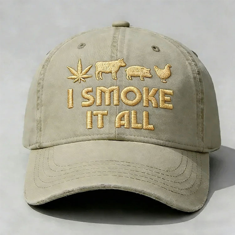 I Smoke It All Embroidery Cap