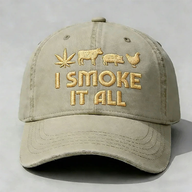 I Smoke It All Embroidery Cap