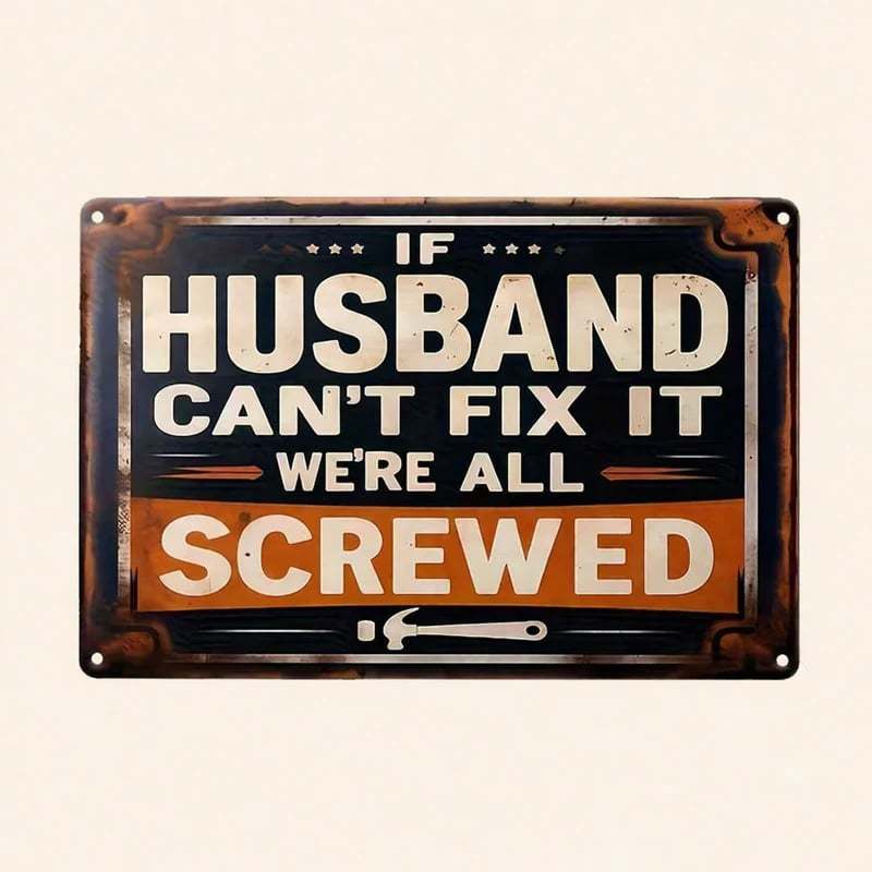 🔥Last Day 49% OFF - 🛠️If Mike Can't Fix It, We're All Screwed Metal Sign