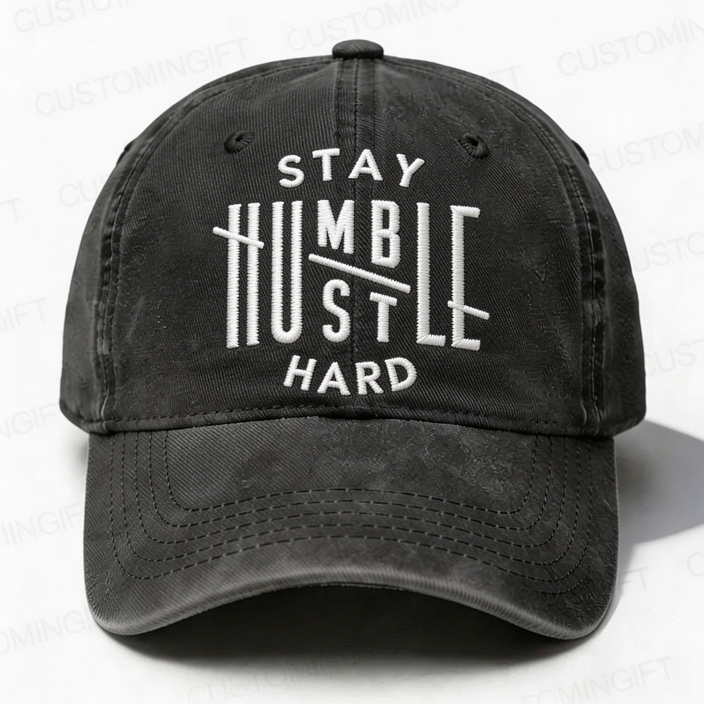 Stay Humble Hustle Hard Cap