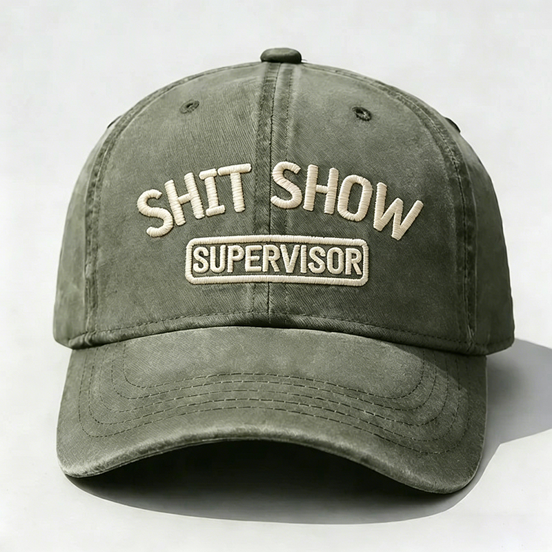 Shit Show Supervisor Embroidery Cap