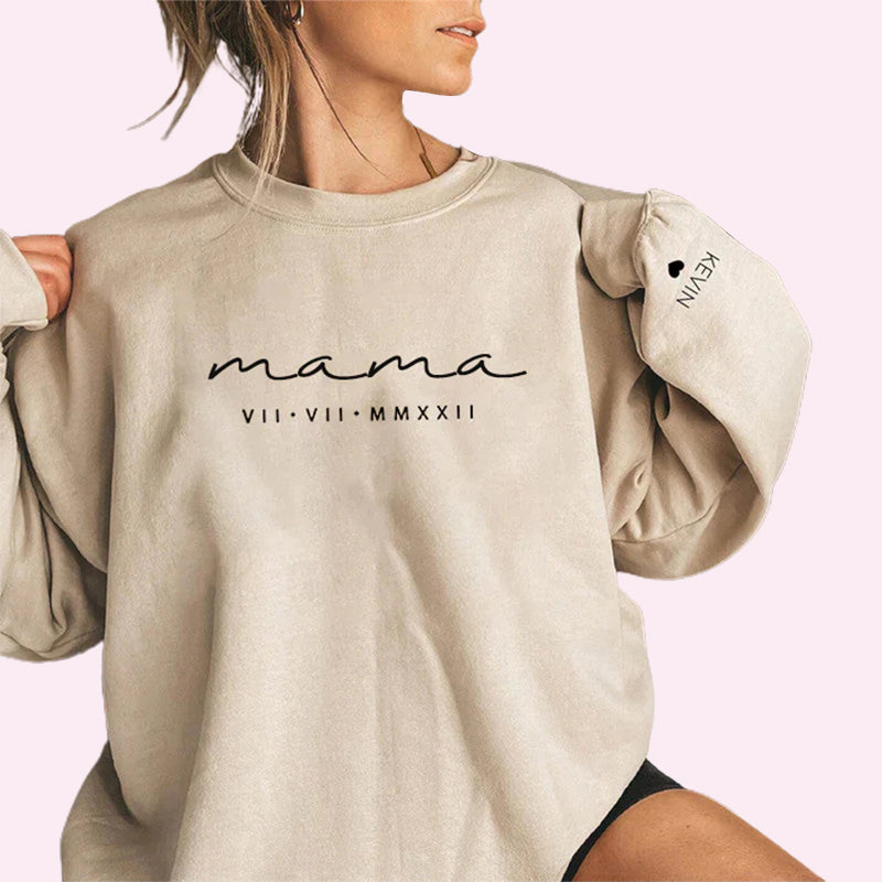 Custom Mama Roman Date  Sweatshirt Hoodie