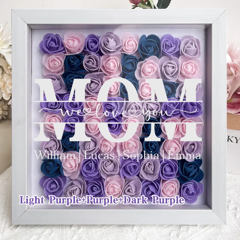 Mom We Love You - Personalized Square Shaped Flower Shadow Box