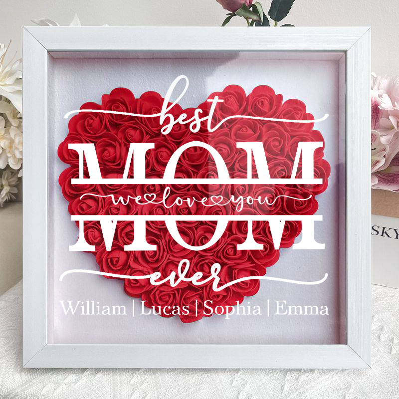 Best Mum Ever We Love You Personalized Flower Shadow Box Gift for Mom