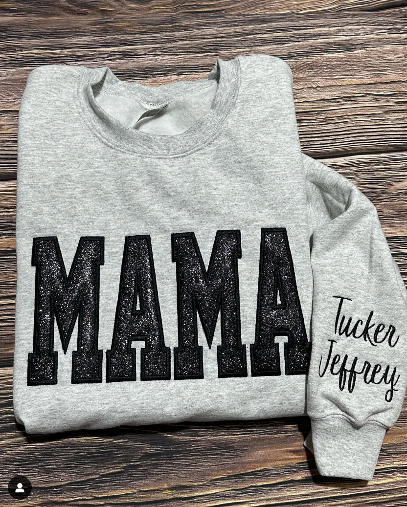 Custom Embroidered Applique Glitter Mama Sweatshirt - Gift for Mom