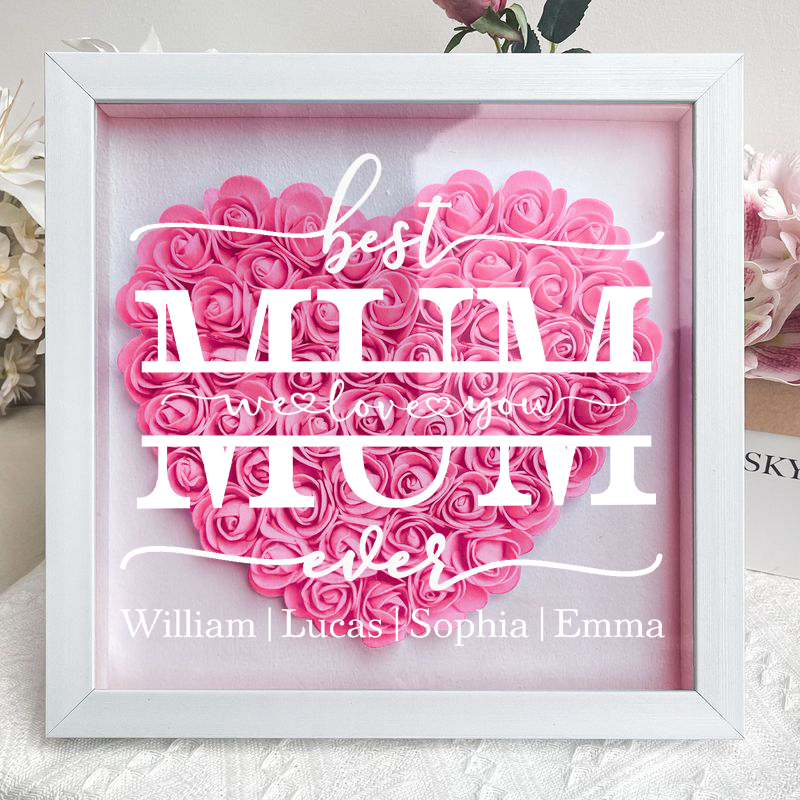 Best Mum Ever We Love You Personalized Flower Shadow Box Gift for Mom