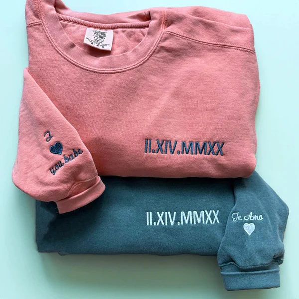 Custom Embroidered Roman Numeral Date Sweatshirt for Couples