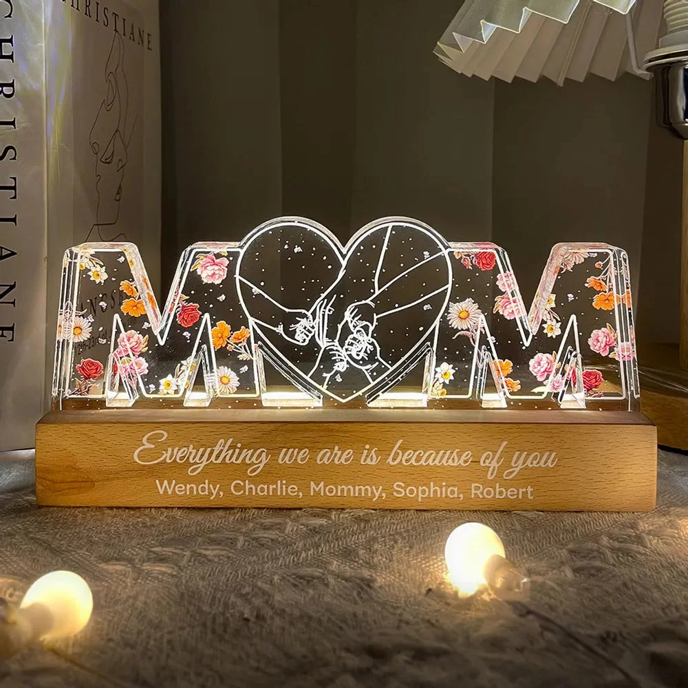Mom Holds Kids Hands Everything We Are Is Because Of You - Personalized 3D LED Light Wooden Base - Gift For Mom, Mother's Day Gift