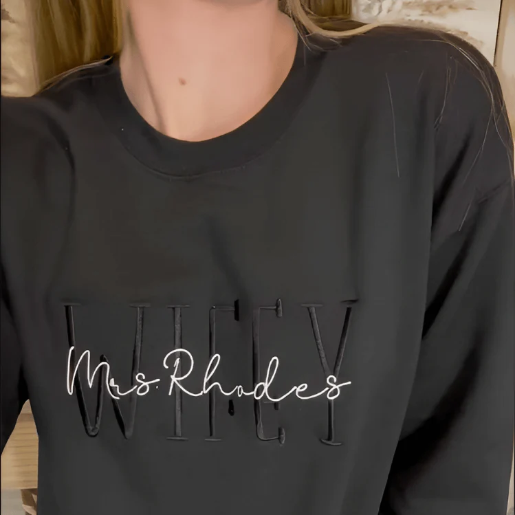 Personalized Embroidered Wifey Sweatshirt / Hoodie