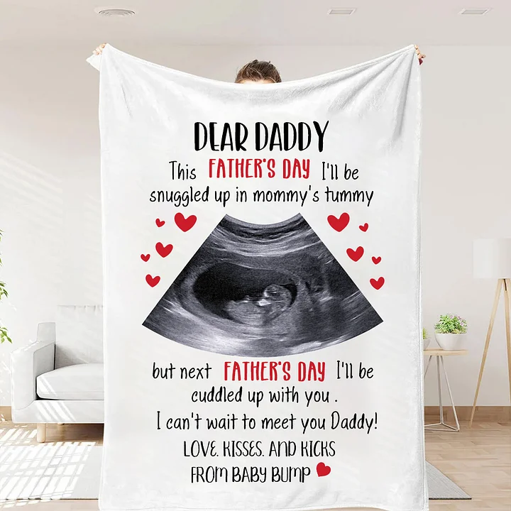 Dear Daddy Blanket, Happy Father's Day Blanket With Custom B-Ultrasound Photo