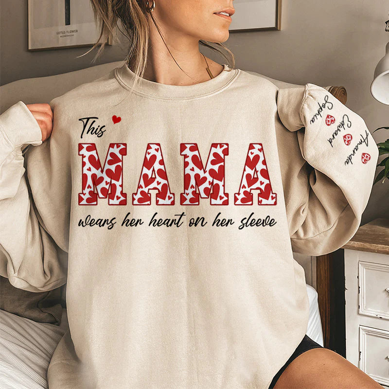 This Mama Wears Her Heart On Her Sleeve - Family Personalized Custom Unisex Sweatshirt With Design On Sleeve