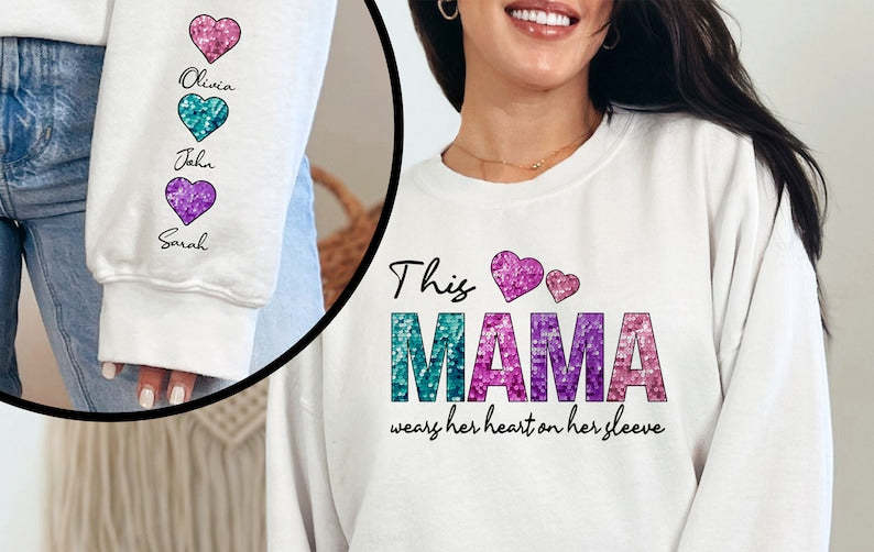 Mama Wears Her Heart Sweatshirt, Custom Name Shirt, Heart On Sleeve Tee