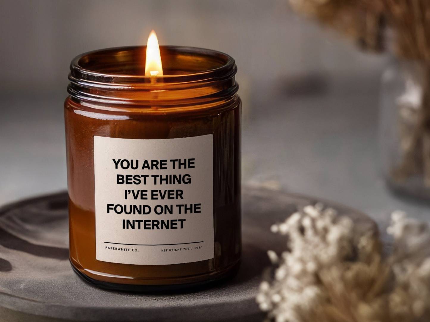 YOU ARE THE BEST THING I'VE EVER FOUND ON THE INTERNET Candle | Gifts for Couples