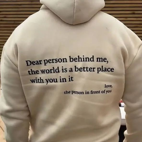 Dear Person Behind Me, You Are Enough Hoodie