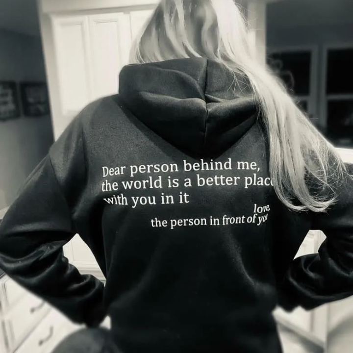 Dear Person Behind Me, You Are Enough Hoodie