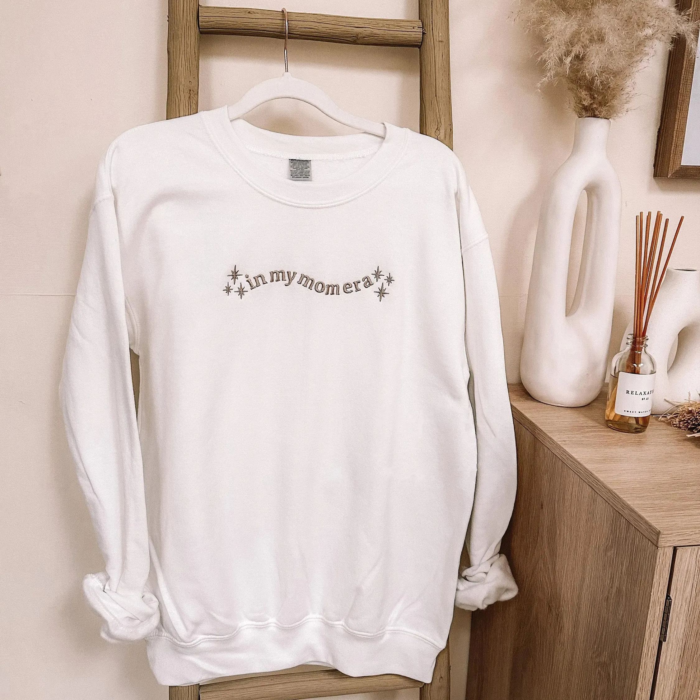 Embroidered In my mom era Custom Sweatshirt