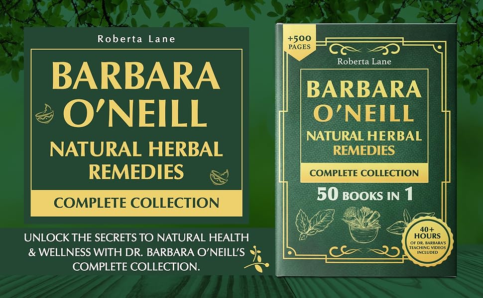 barbara o neill complete collection natural herbal remedies 1