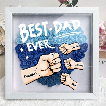 Best Dad Ever - Personalized Dad & Grandpa Flower Shadow Box with Name