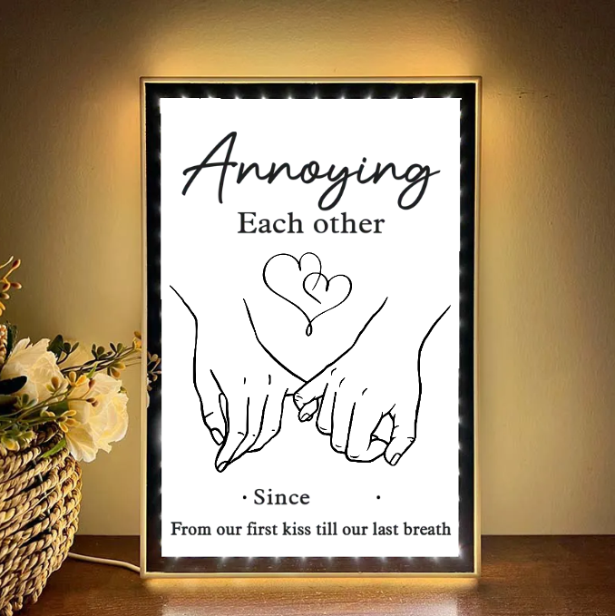 Together Forever From Our First Kiss Till Our Last Breath Custom Vertical Frame Light Box