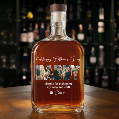 Custom Photo Thanks For Picking Up My Poop And Stuff Whiskey Bottle