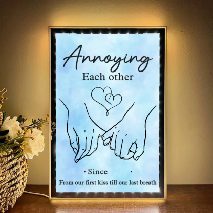 Together Forever From Our First Kiss Till Our Last Breath Custom Vertical Frame Light Box