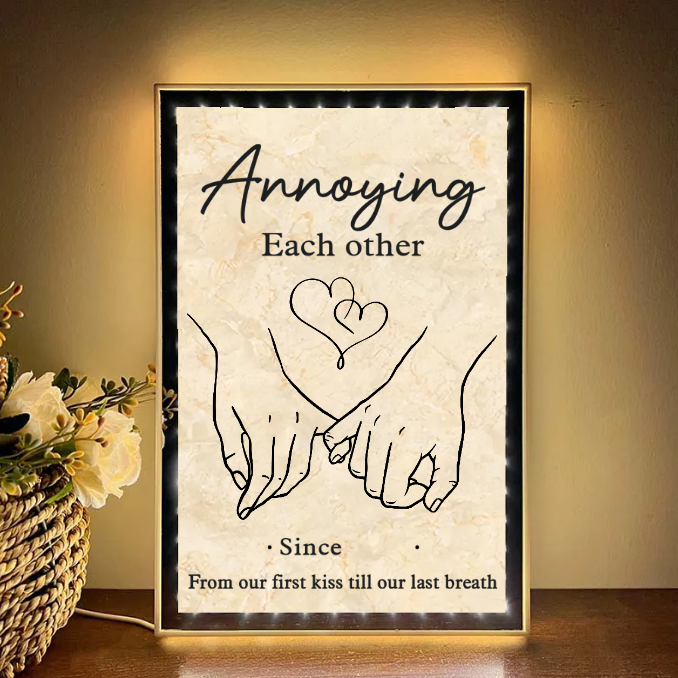 Together Forever From Our First Kiss Till Our Last Breath Custom Vertical Frame Light Box