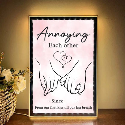 Together Forever From Our First Kiss Till Our Last Breath Custom Vertical Frame Light Box