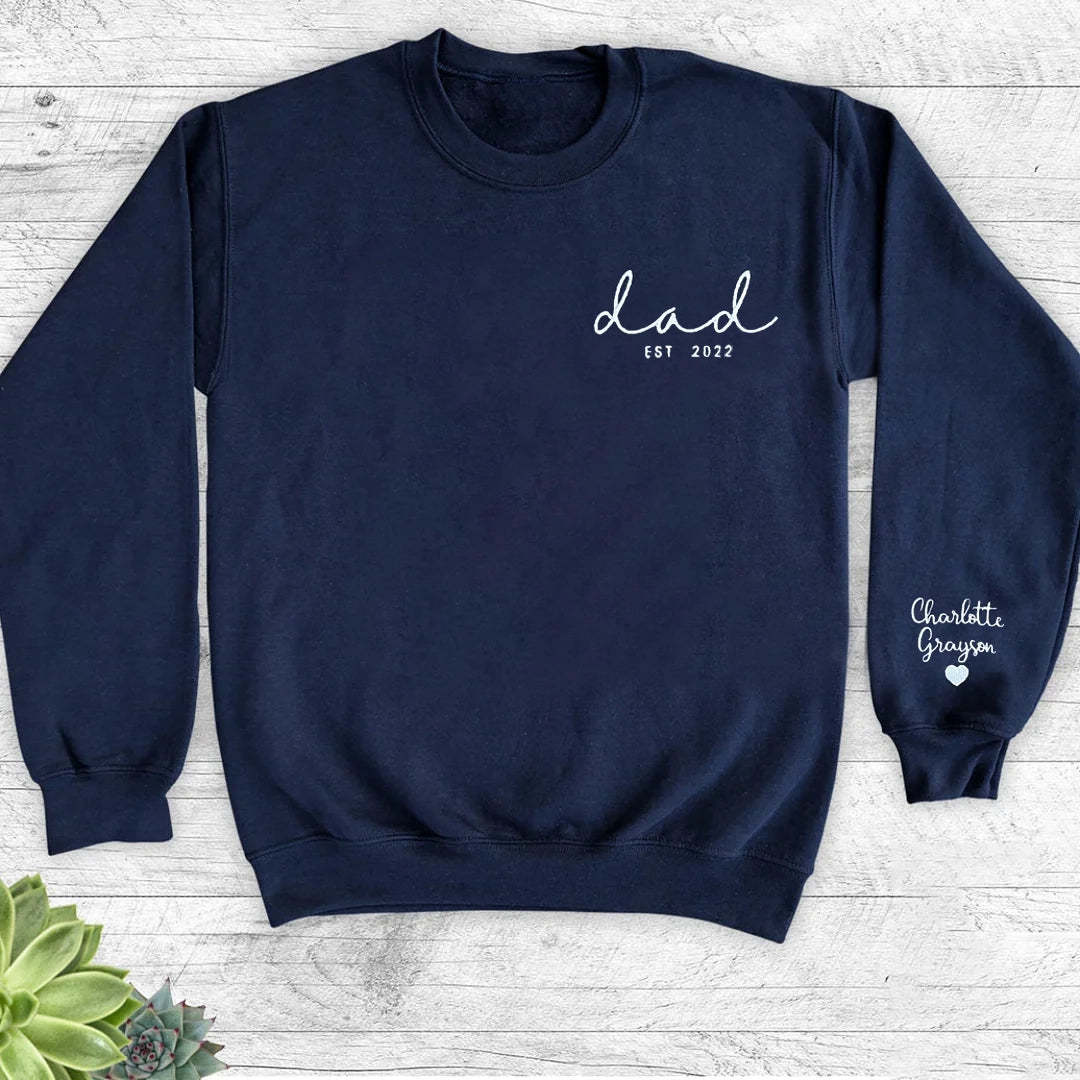Custom Dad Est with Kids Names and Heart on Sleeve Sweatshirt