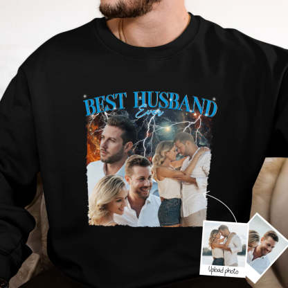 Best Husband Ever Custom Photo - Personalized Shirt - Anniversary, Funny, Birthday Gift For Husband