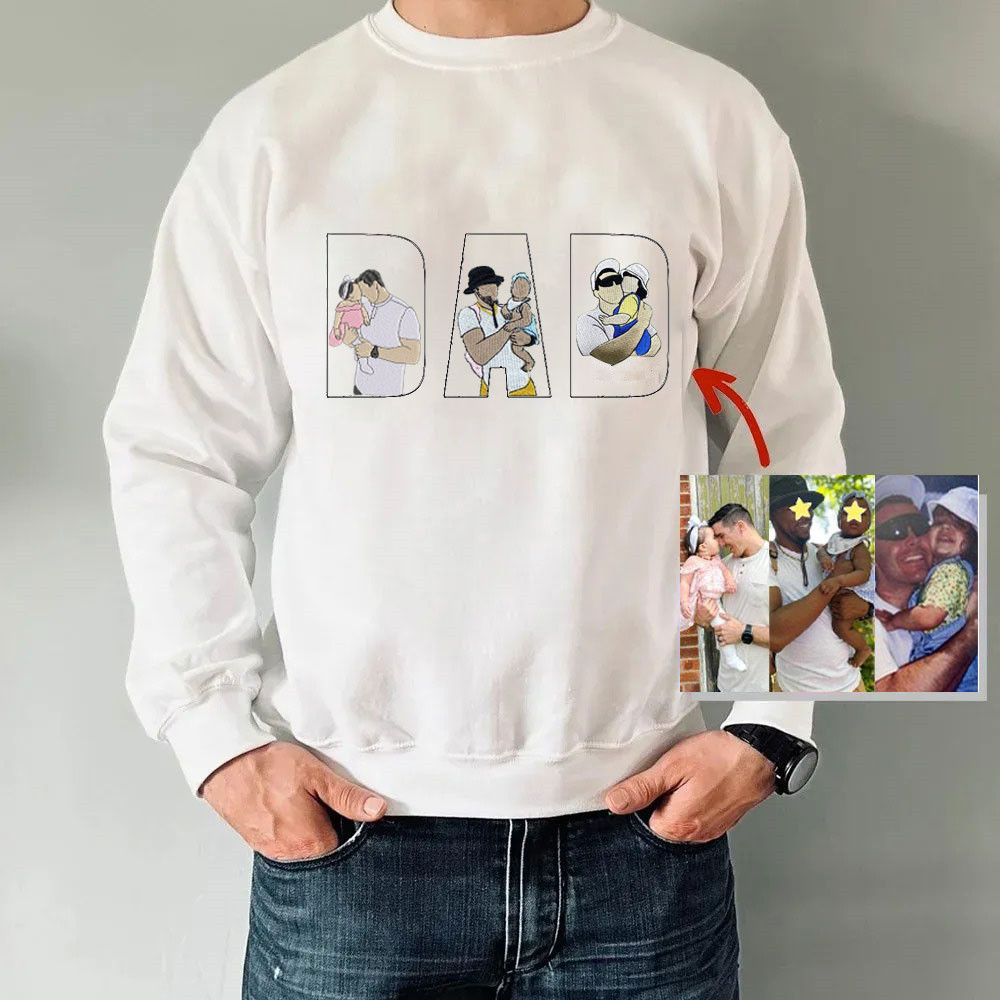 🔥Hot Sale🔥 Customize 'DAD' with Photo Embroidered- Personalized Sweatshirt with Custom Photo