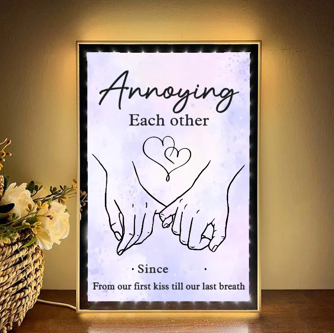 Together Forever From Our First Kiss Till Our Last Breath Custom Vertical Frame Light Box