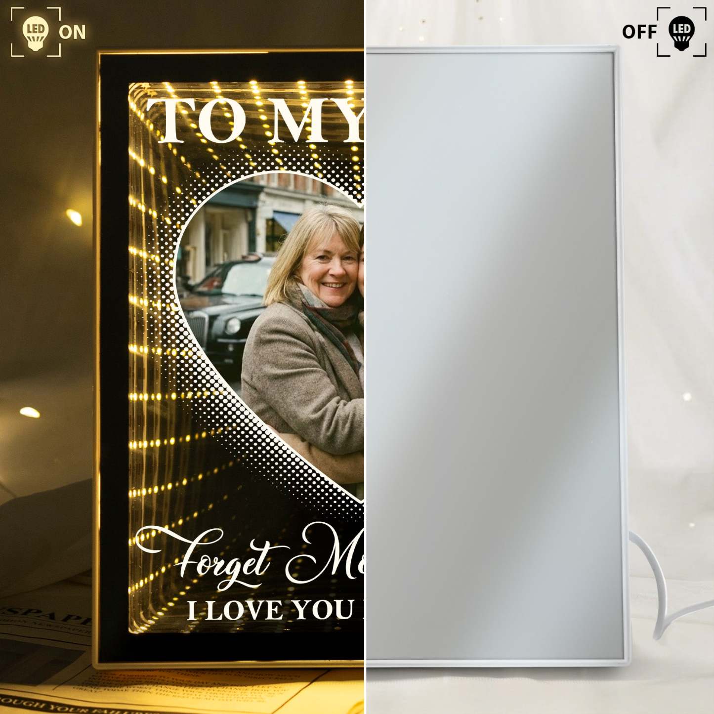 Forget Mother's Day I Love You Every Day - Personalized Photo Infinity Mirror Light Box