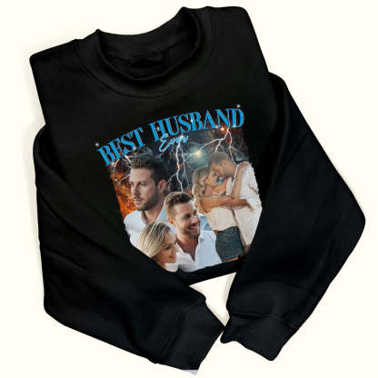 Best Husband Ever Custom Photo - Personalized Shirt - Anniversary, Funny, Birthday Gift For Husband
