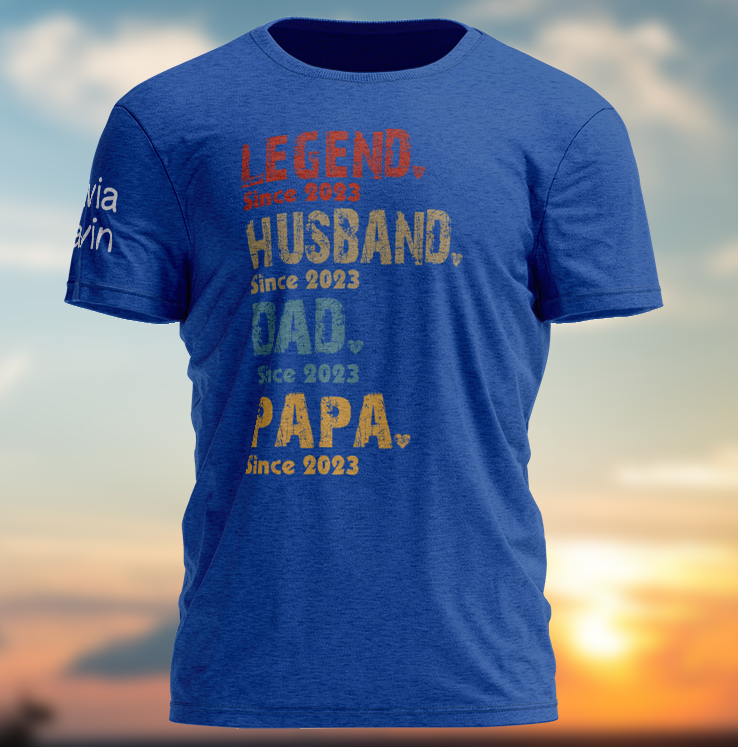 Legend, Husband, Dad And Papa Since - Family Personalized Custom Unisex T-shirt, Hoodie, Sweatshirt - Father's Day, Birthday Gift For Dad, Grandpa