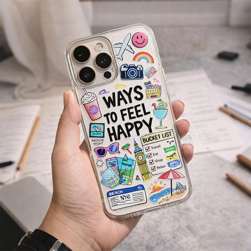 Ways to Feel Happy - Clear Protective Case