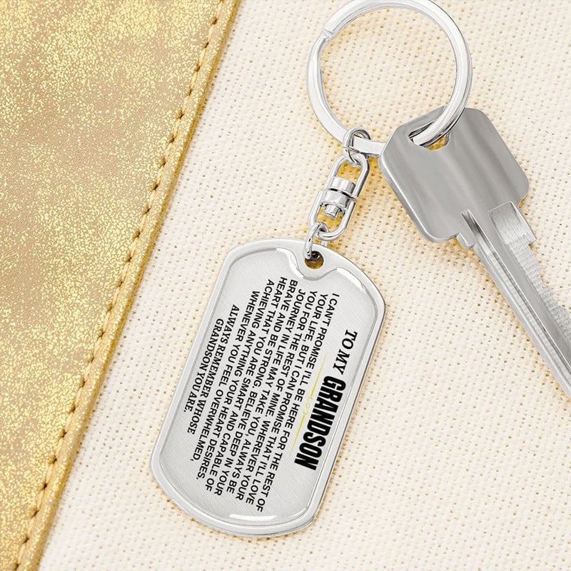 To My Grandson Keychain Stainless Steel Keychain "Whenever You Feel Overwhelmed, Always Remember Whose Grandson You Are"