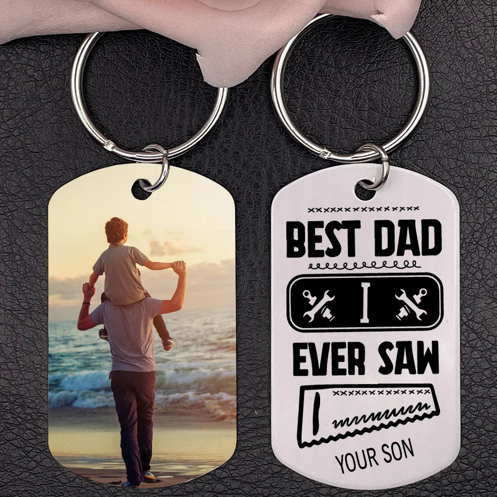 Christmas Gift Best Dad I Ever Saw Personalized Father Keychain-Engravingift